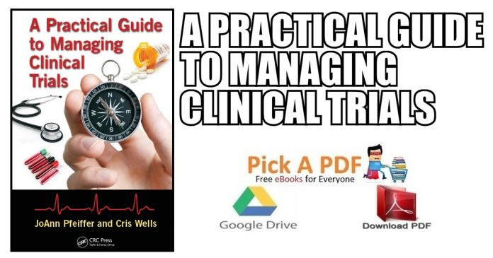 A Practical Guide to Managing Clinical Trials PDF
