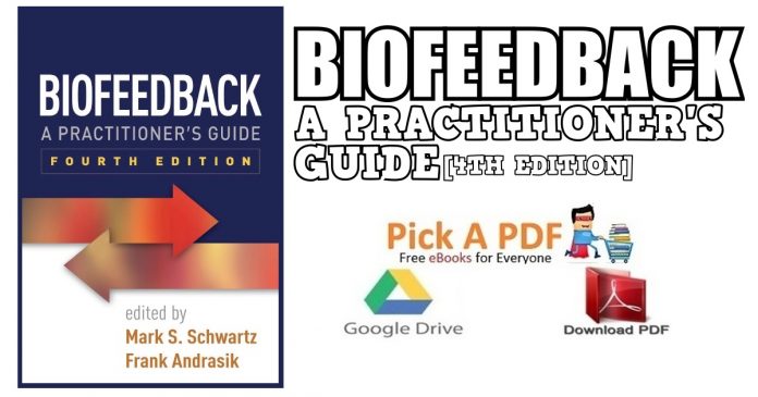 Biofeedback: A Practitioner's Guide 4th Edition PDF