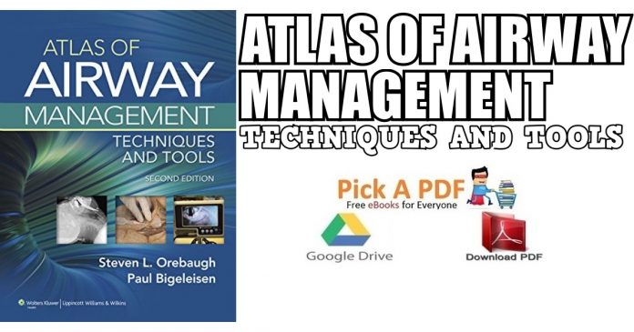 Atlas of Airway Management: Techniques and Tools PDF