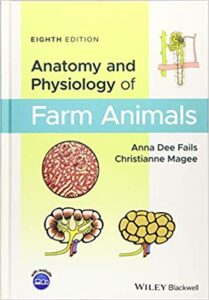 Anatomy and Physiology of Farm Animals 8th Edition