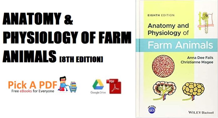Anatomy and Physiology of Farm Animals 8th Edition PDF Free Download