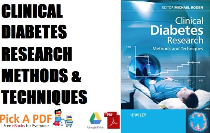 Clinical Diabetes Research Methods and Techniques 1st Edition PDF Free Download