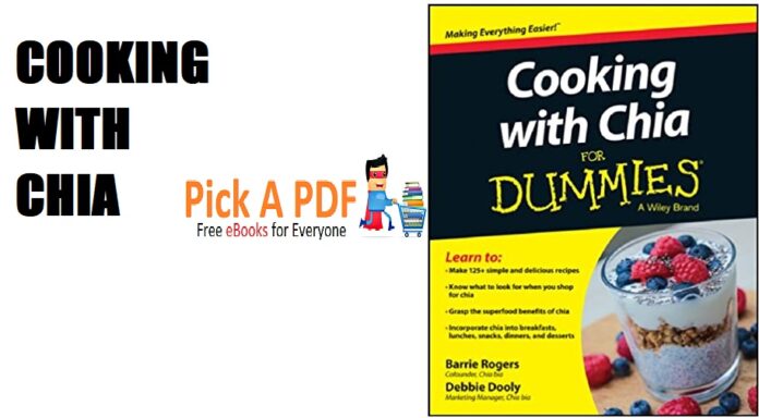 Cooking with Chia For Dummies 1st Edition PDF Free Download