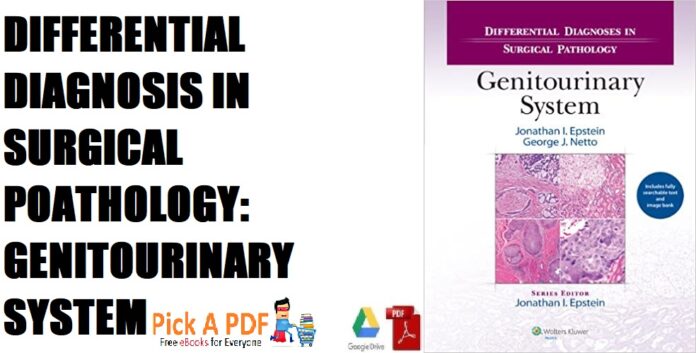 Differential Diagnoses in Surgical Pathology Genitourinary System PDF Free Download