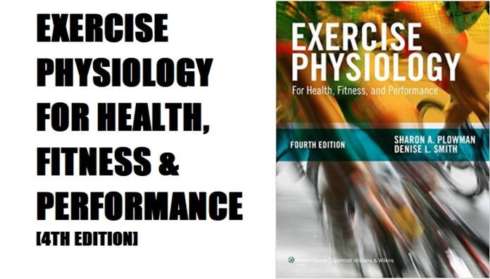 Exercise Physiology For Health, Fitness, and Performance 4th Edition PDF Free Download