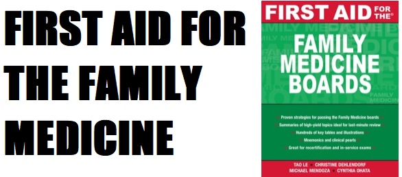 First Aid for the Family Medicine Boards 1st Edition PDF Free Download