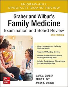 Graber and Wilburs Family Medicine Examination and Board Review 5th Edition PDF