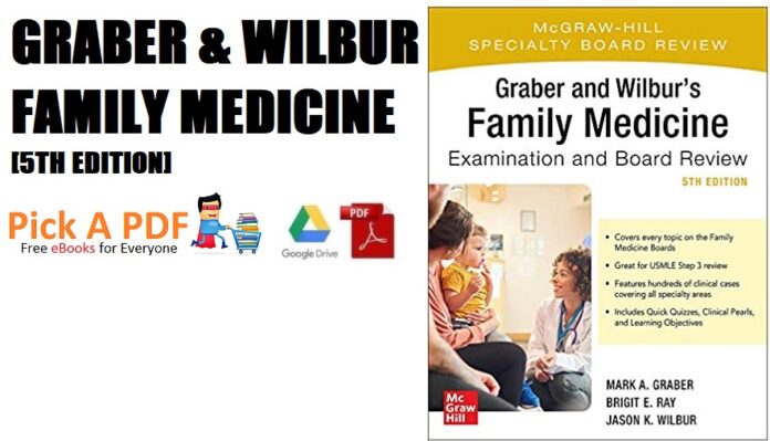 Graber and Wilburs Family Medicine Examination and Board Review 5th Edition PDF Free Download
