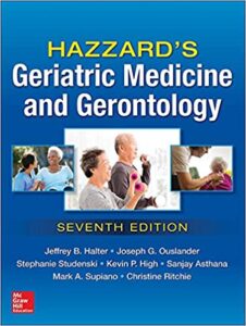 Hazzard's Geriatric Medicine and Gerontology 7th Edition