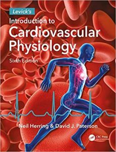 Levick's Introduction to Cardiovascular Physiology 6th Edition