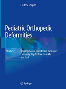 Pediatric Orthopedic Deformities, Volume 2 PDF