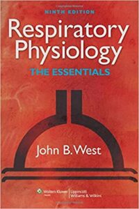 Respiratory Physiology The Essentials 9th Edition 9th Edition
