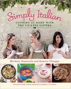 Simply Italian - Cooking at Home with the Chiappa Sisters PDF