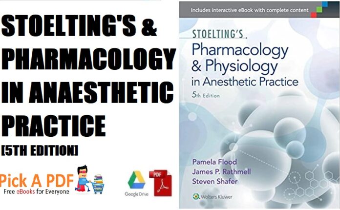 Stoelting's Pharmacology & Physiology in Anesthetic Practice 5th Edition Free Download