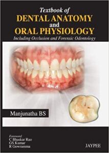 Textbook of Dental Anatomy and Oral Physiology 1st Edition