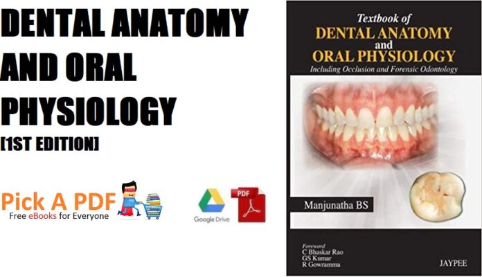 Textbook of Dental Anatomy and Oral Physiology 1st Edition PDF Free Download