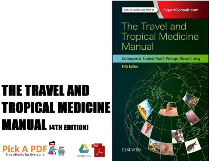 The Travel and Tropical Medicine Manual 5th Edition PDF Free Download