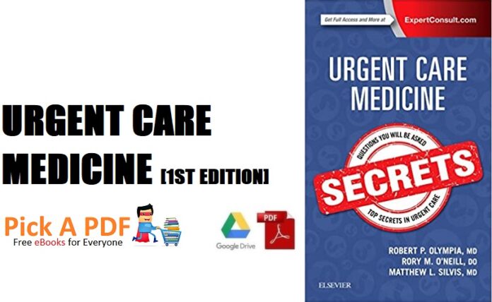 Urgent Care Medicine Secrets 1st Edition PDF Free Download