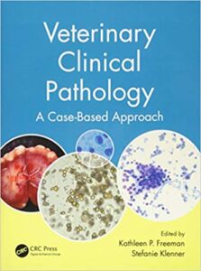 Veterinary Clinical Pathology A Case-Based Approach