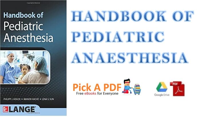 Handbook of Pediatric Anesthesia 1st Edition PDF