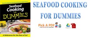 Seafood Cooking for Dummies 1st Edition PDF